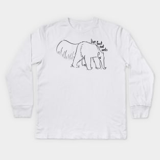 Live Fast Eat Ants II Kids Long Sleeve T-Shirt